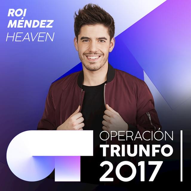 Album cover art for "Heaven" by Operación Triunfo 2017 & Roi Méndez
