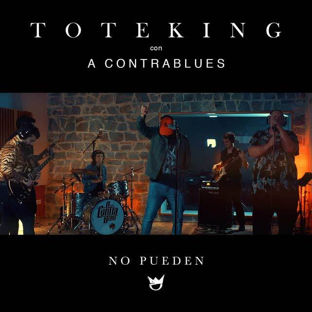 Album cover art for "No Pueden" by Toteking & A Contra Blues