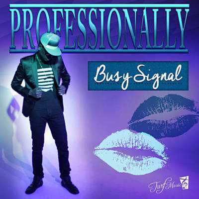 Album cover art for "Professionally" by Busy Signal