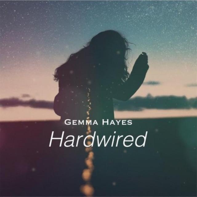 Album cover art for "Hardwired" by Gemma Hayes