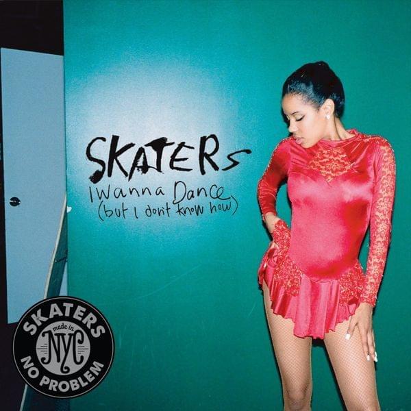 Album cover art for "I Wanna Dance (But I Don’t Know How)" by Skaters