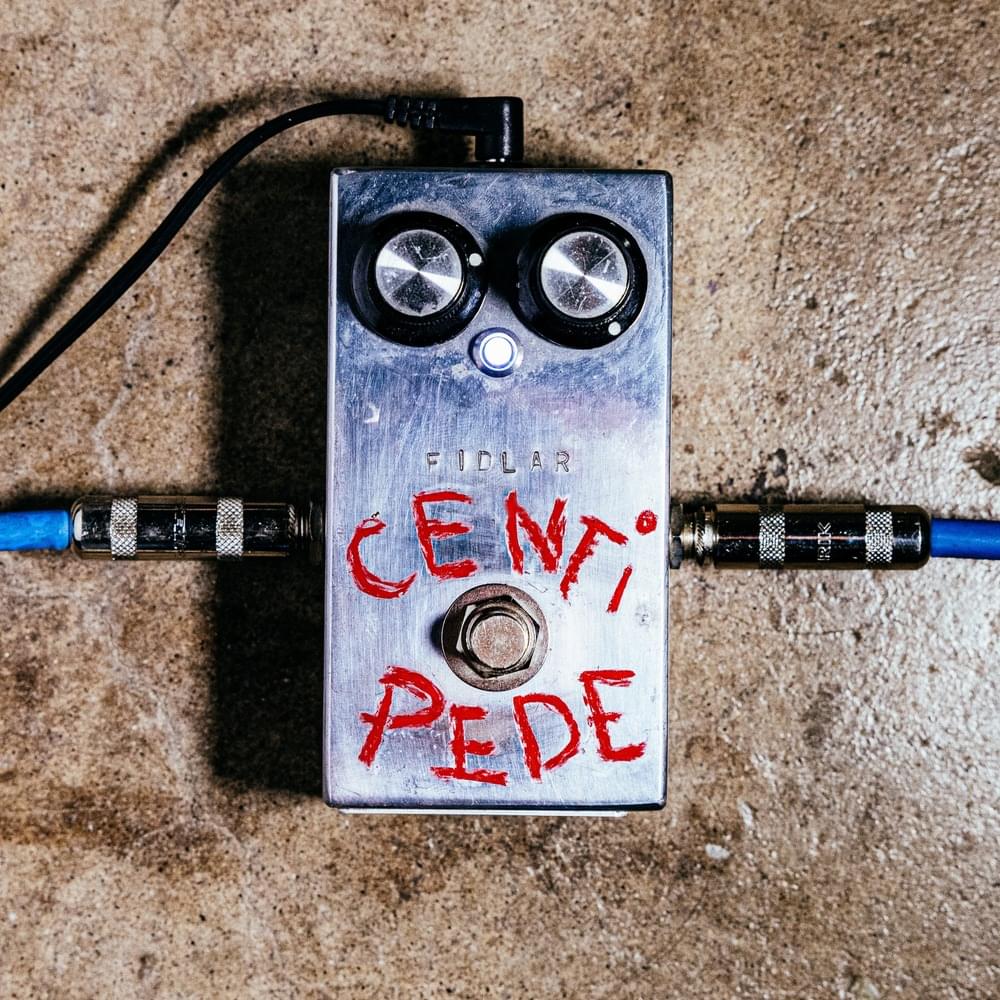 Album cover art for "Centipede" by FIDLAR