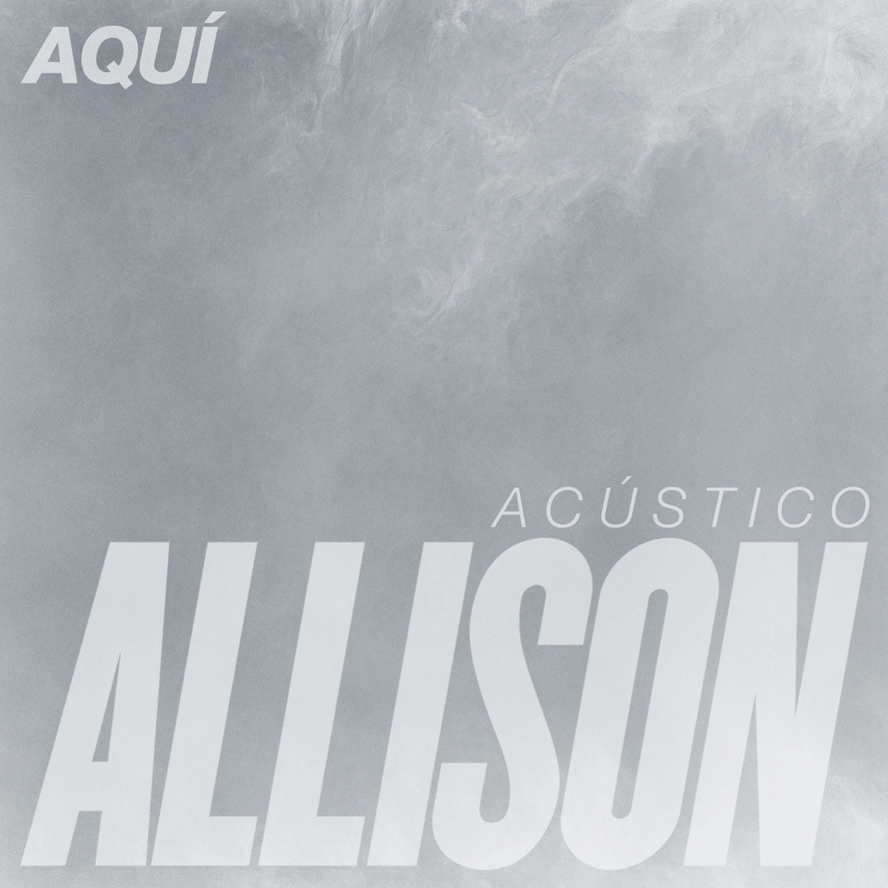 Album cover art for "Aquí (Acústico)" by Allison