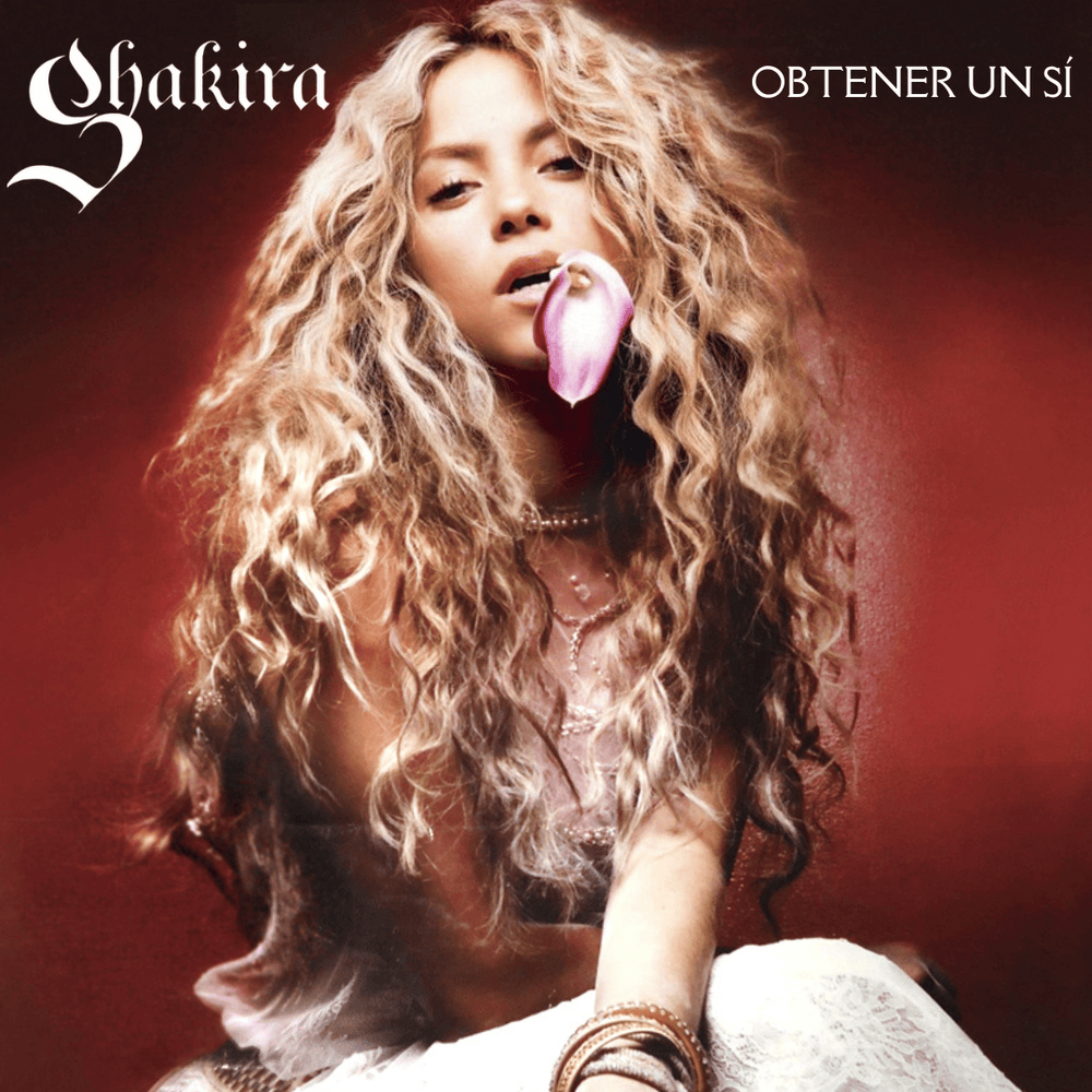 Album cover art for "Obtener un Si" by Shakira