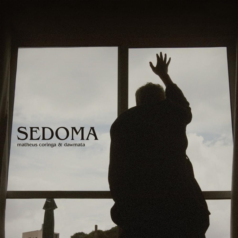 Album cover art for "Sedoma" by Matheus Coringa