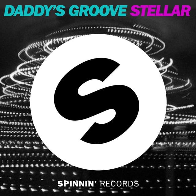 Stellar (Extended Club Mix) by Daddy’s Groove