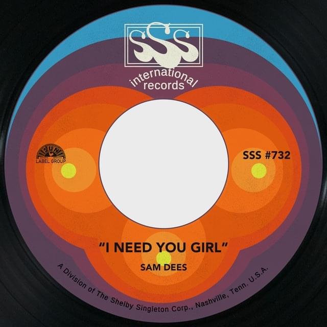 I Need You Girl by Sam Dees