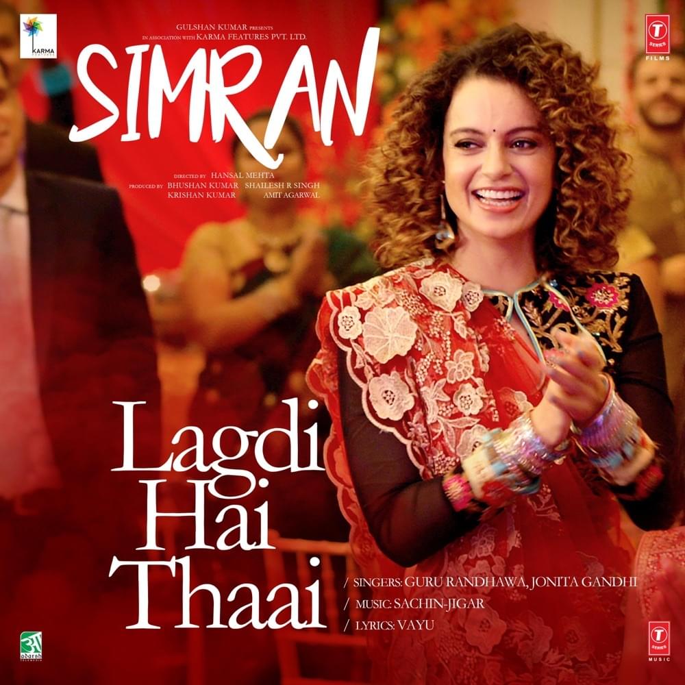 Lagdi Hai Thaai (From ”Simran”) by Guru Randhawa