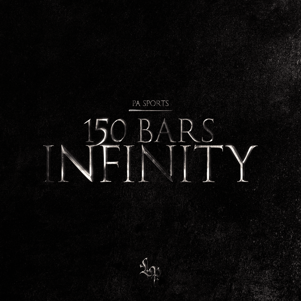 Album cover art for "150 Bars Infinity" by PA Sports
