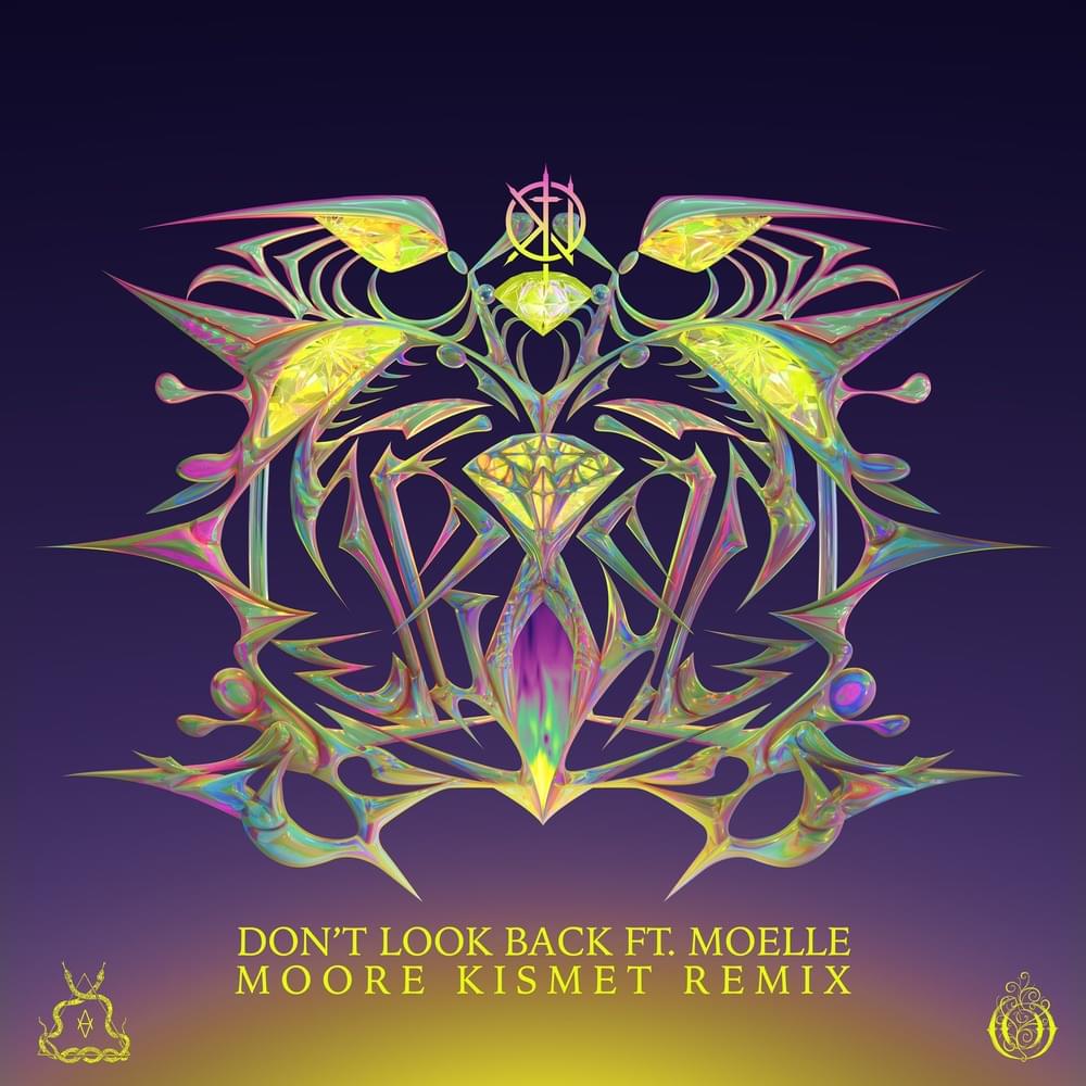 Album cover art for "Don’t Look Back (Moore Kismet Remix)" by Kill The Noise