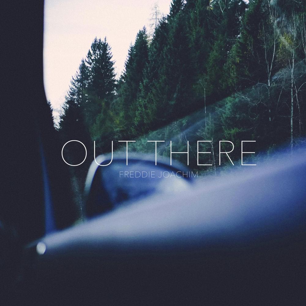 Album cover art for "Out There" by Freddie Joachim