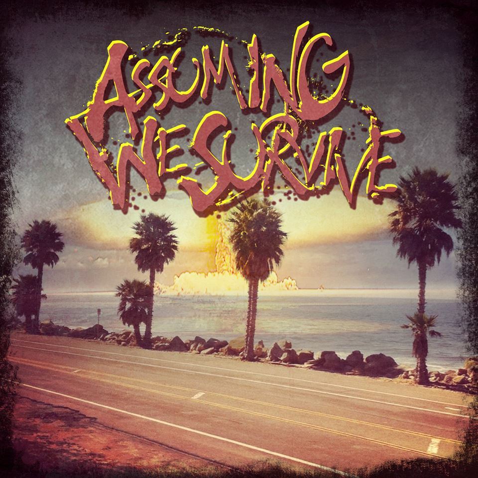 Ashes by Assuming We Survive