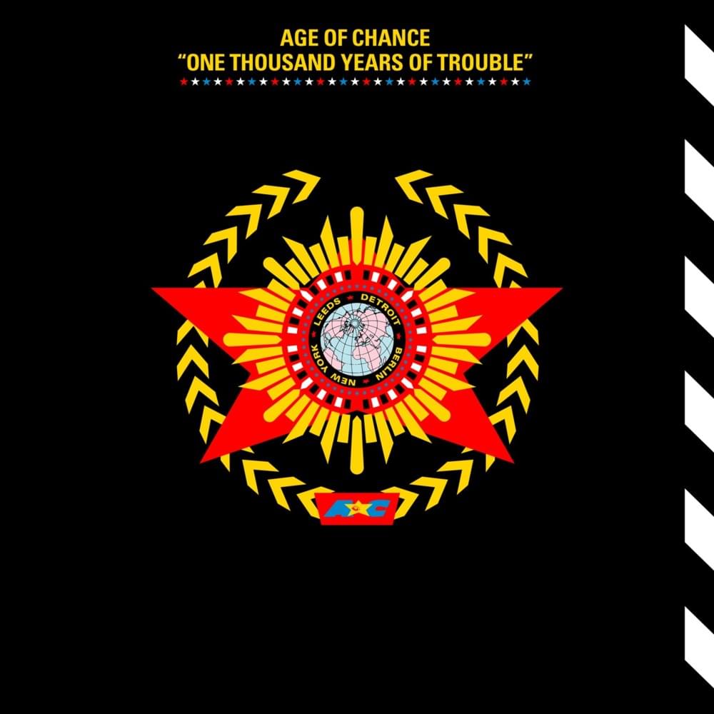 We Got Trouble by Age Of Chance