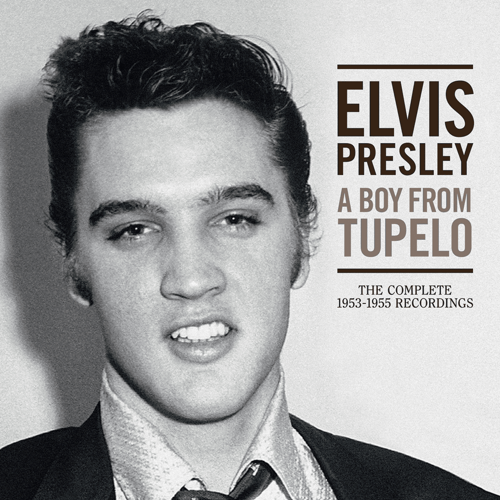 Cover image for A Boy from Tupelo: The Complete 1953-1955 Recordings