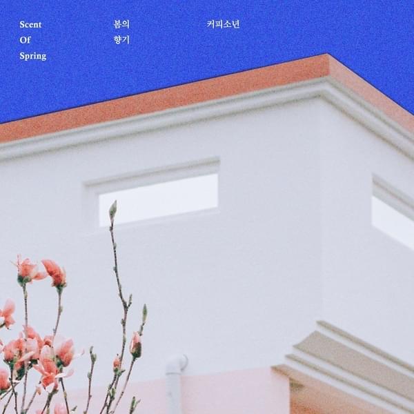 봄의 향기 (Scent Of Spring) by Coffee Boy (커피소년)