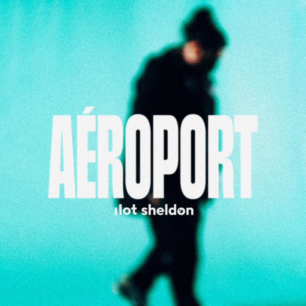 Album cover art for "Aéroport" by Sheldon