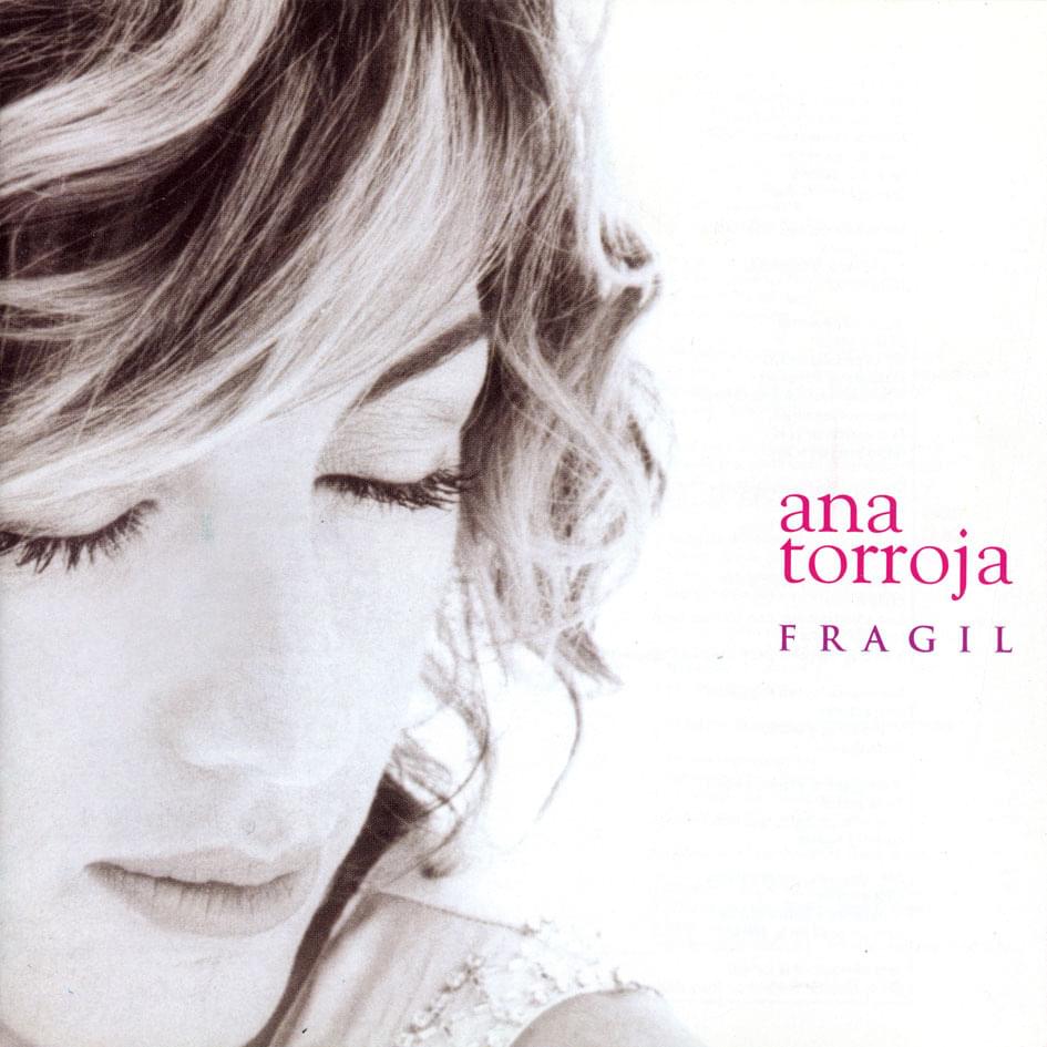 Album cover art for "Frágil" by Ana Torroja