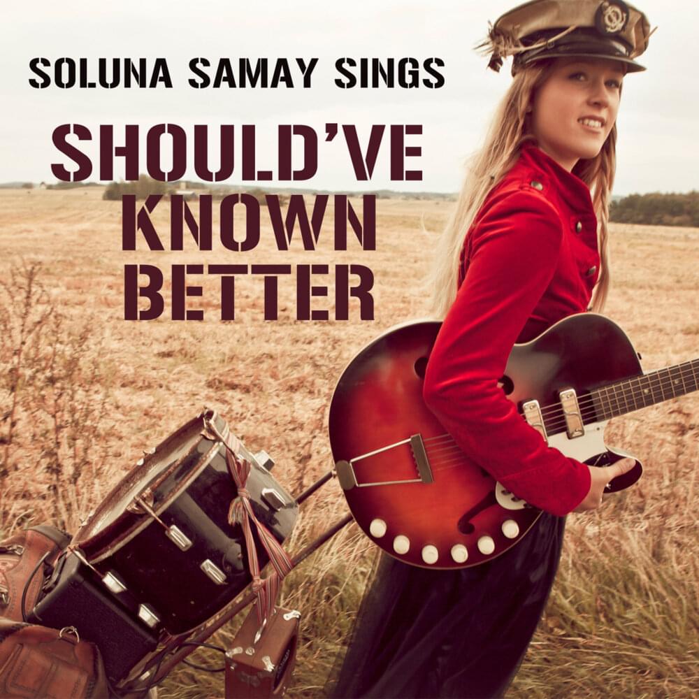 Album cover art for "Should’ve Known Better" by Soluna Samay
