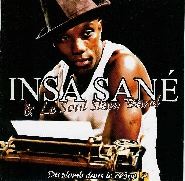 Nique sa mère l’amour by Insa Sané & The Soul Slam Band