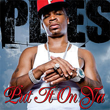 Album cover art for "Put It on Ya" by Plies & Chris J.