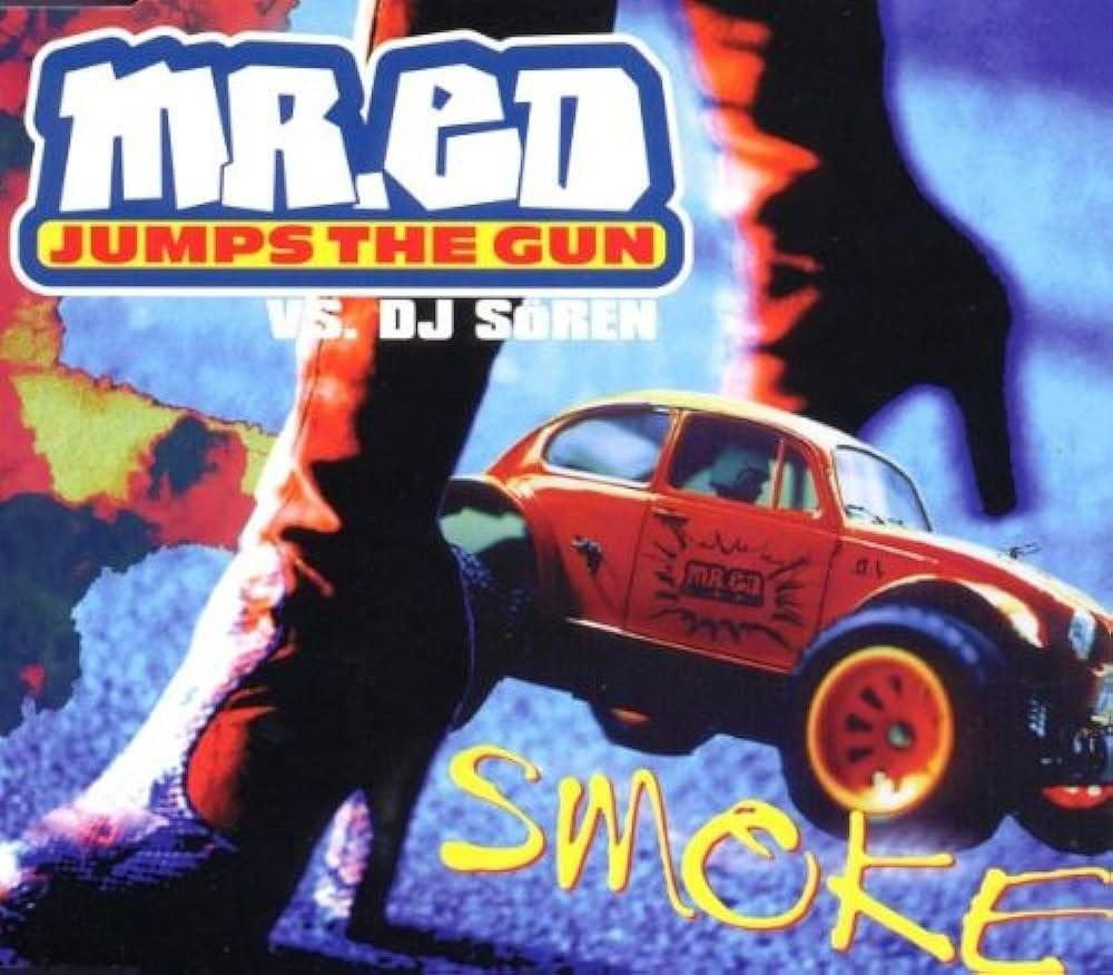 Smoke by Mr. Ed Jumps the Gun