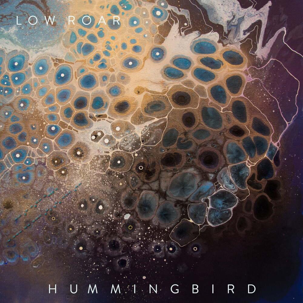 Album cover art for "Hummingbird" by Low Roar
