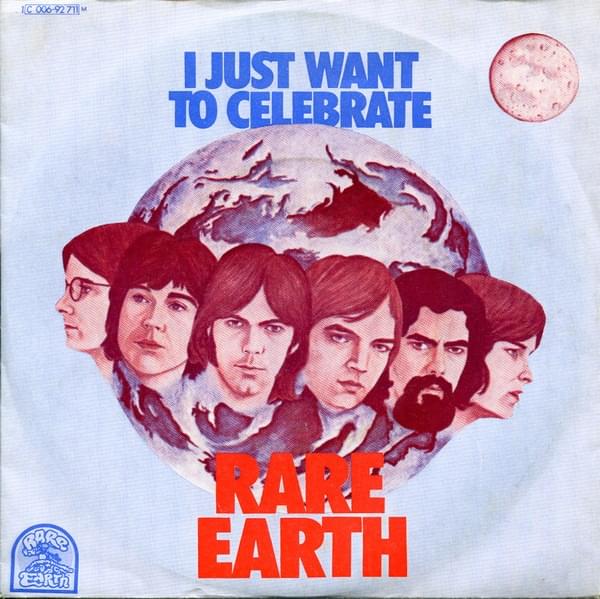 Album cover art for "I Just Want to Celebrate" by Rare Earth