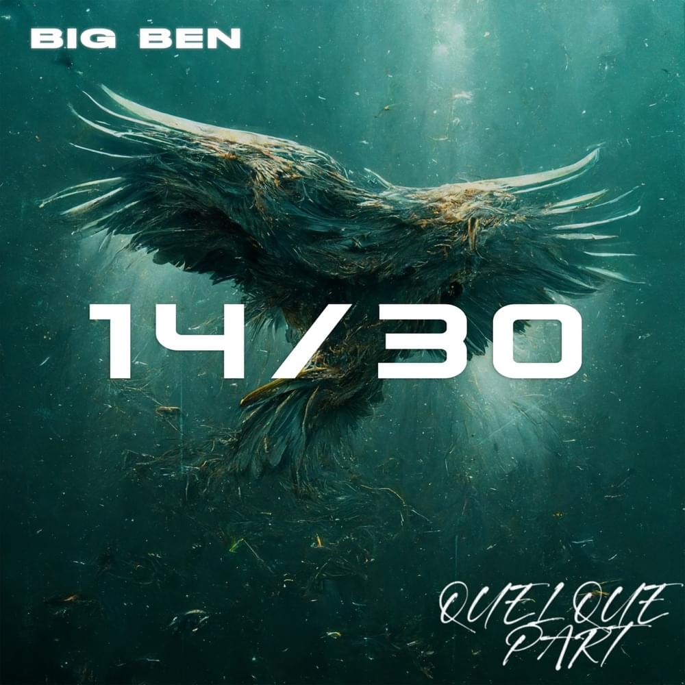 Album cover art for "14/30 - Quelque part" by Big Ben