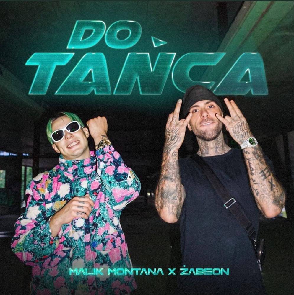 Album cover art for "Do Tańca" by Malik Montana & Żabson