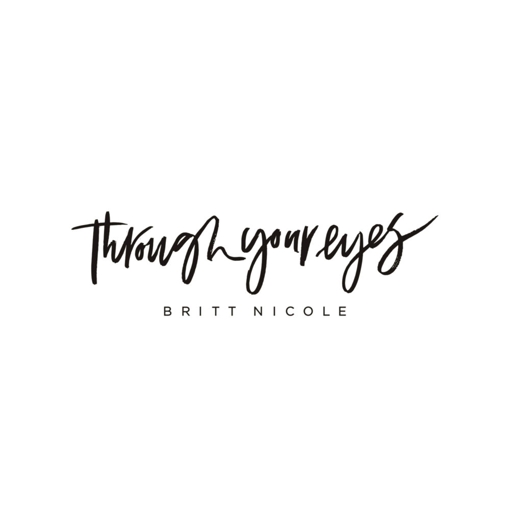 Through Your Eyes by Britt Nicole