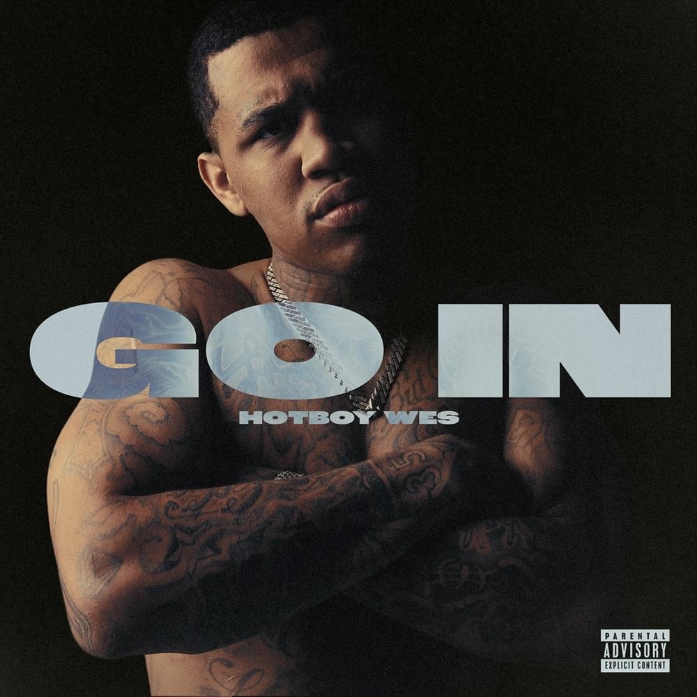 Album cover art for "Go In" by Hotboy Wes
