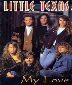 My Love by Little Texas