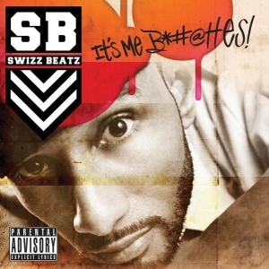 It’s Me Bitches by Swizz Beatz