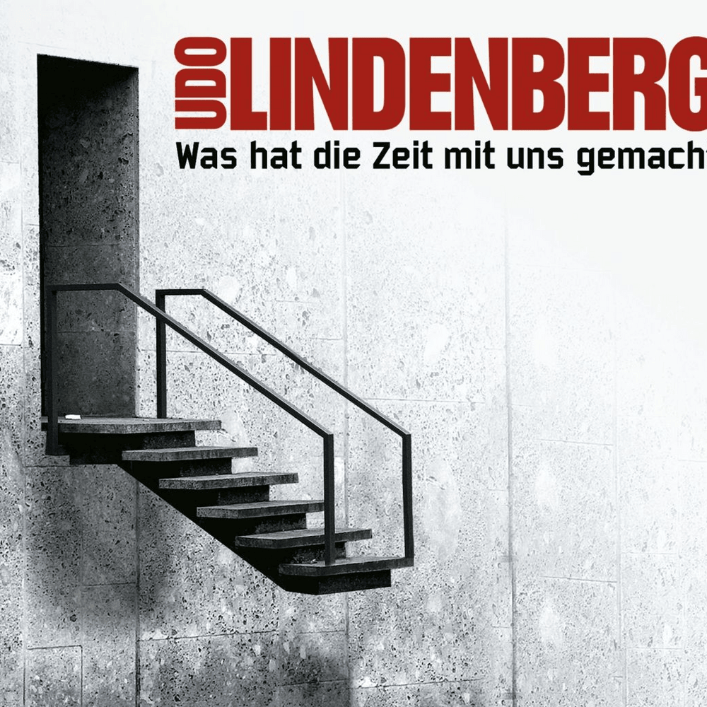 Album cover art for "Was hat die Zeit mit uns gemacht" by Udo Lindenberg