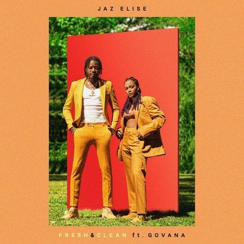 Fresh & Clean (Remix) by Jaz Elise