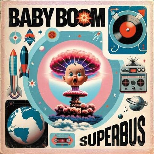 Album cover art for "Baby Boom" by Superbus