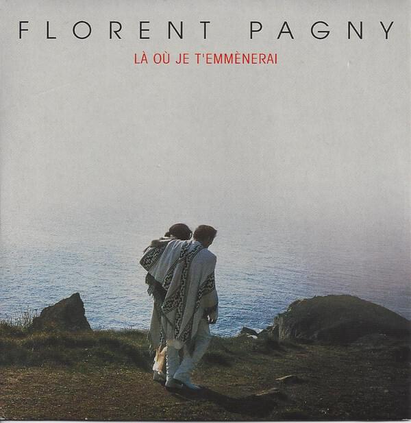 Album cover art for "L� o� je temmenerai" by Florent Pagny