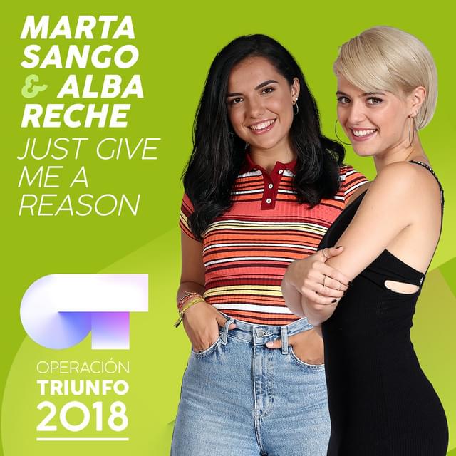 Album cover art for "Just Give Me A Reason" by Operación Triunfo 2018 & Alba Reche & Marta Sango