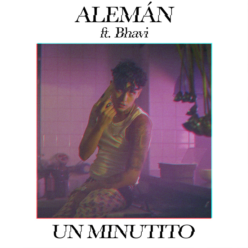 Album cover art for "Un Minutito" by Alemán & Bhavi