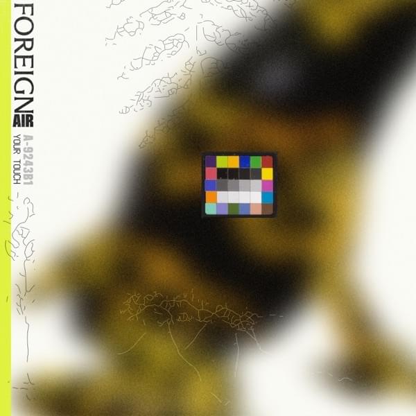 Album cover art for "Your Touch" by Foreign Air