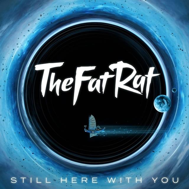 Album cover art for "Still Here With You" by TheFatRat