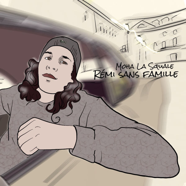 Album cover art for "Rémi sans famille" by Moha La Squale