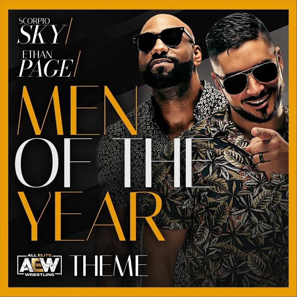 Album cover art for "Men of the Year (Scorpio Sky & Ethan Page Theme)" by AEW & Jon Connor