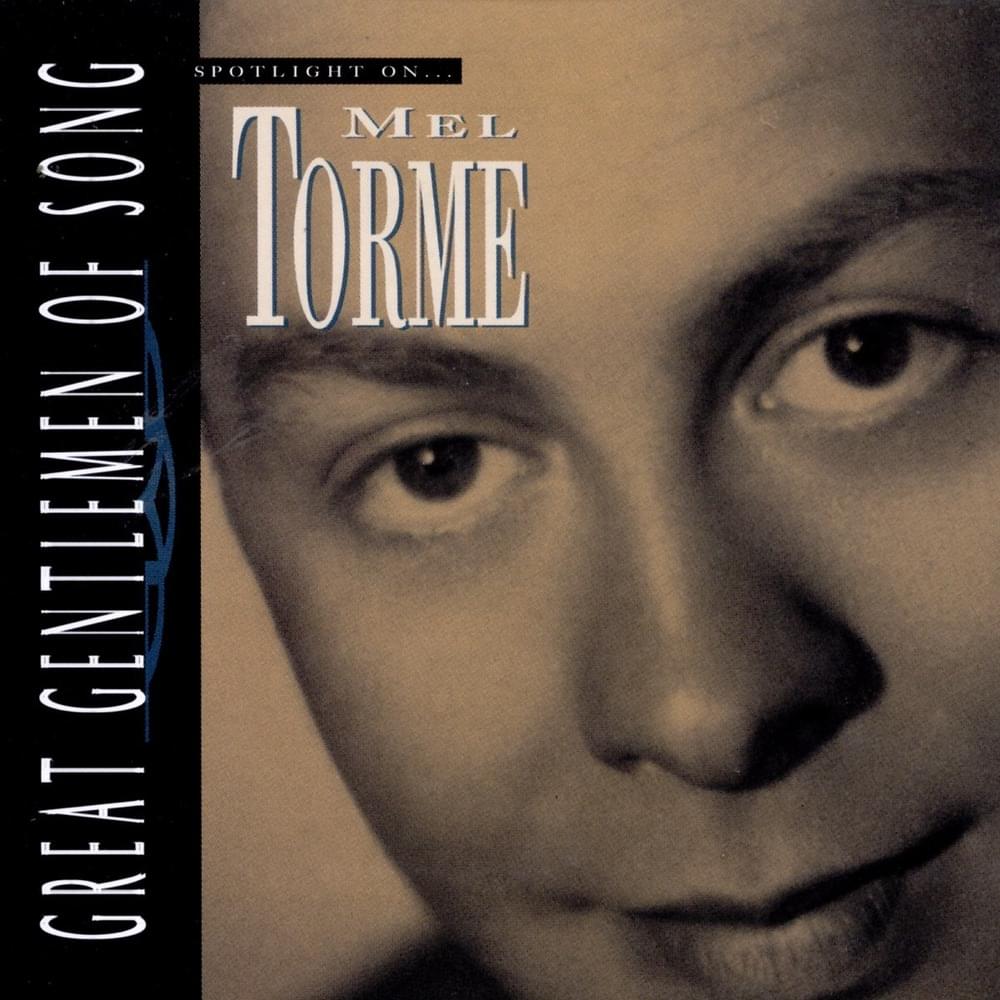 Cover image for Great Gentlemen of Song: Spotlight On Mel Torme