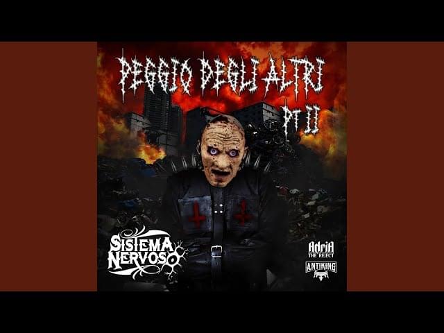 Peggio Degli Altri, Pt. 2 by Sistema Nervoso