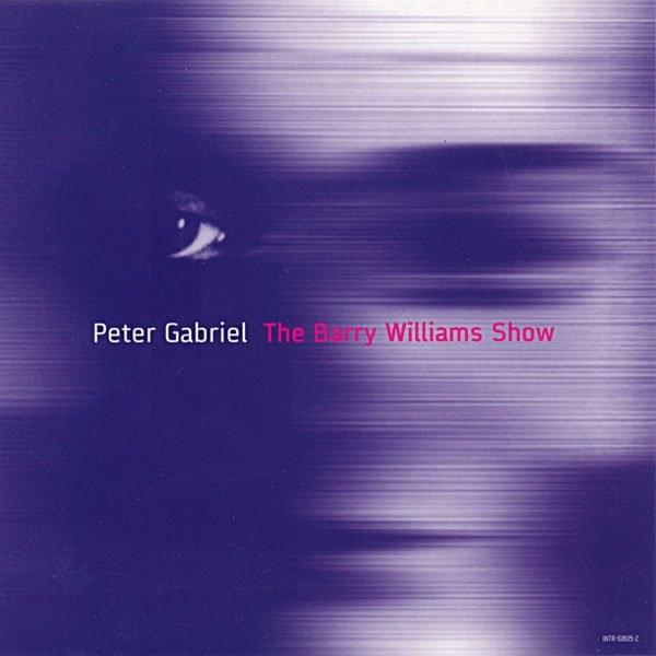 Album cover art for "The Barry Williams Show" by Peter Gabriel