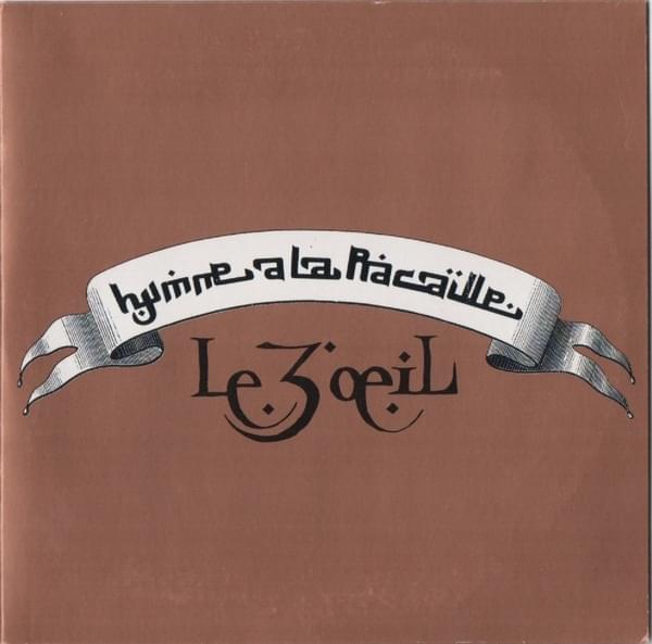 Hymne à la racaille by Le 3ème Œil