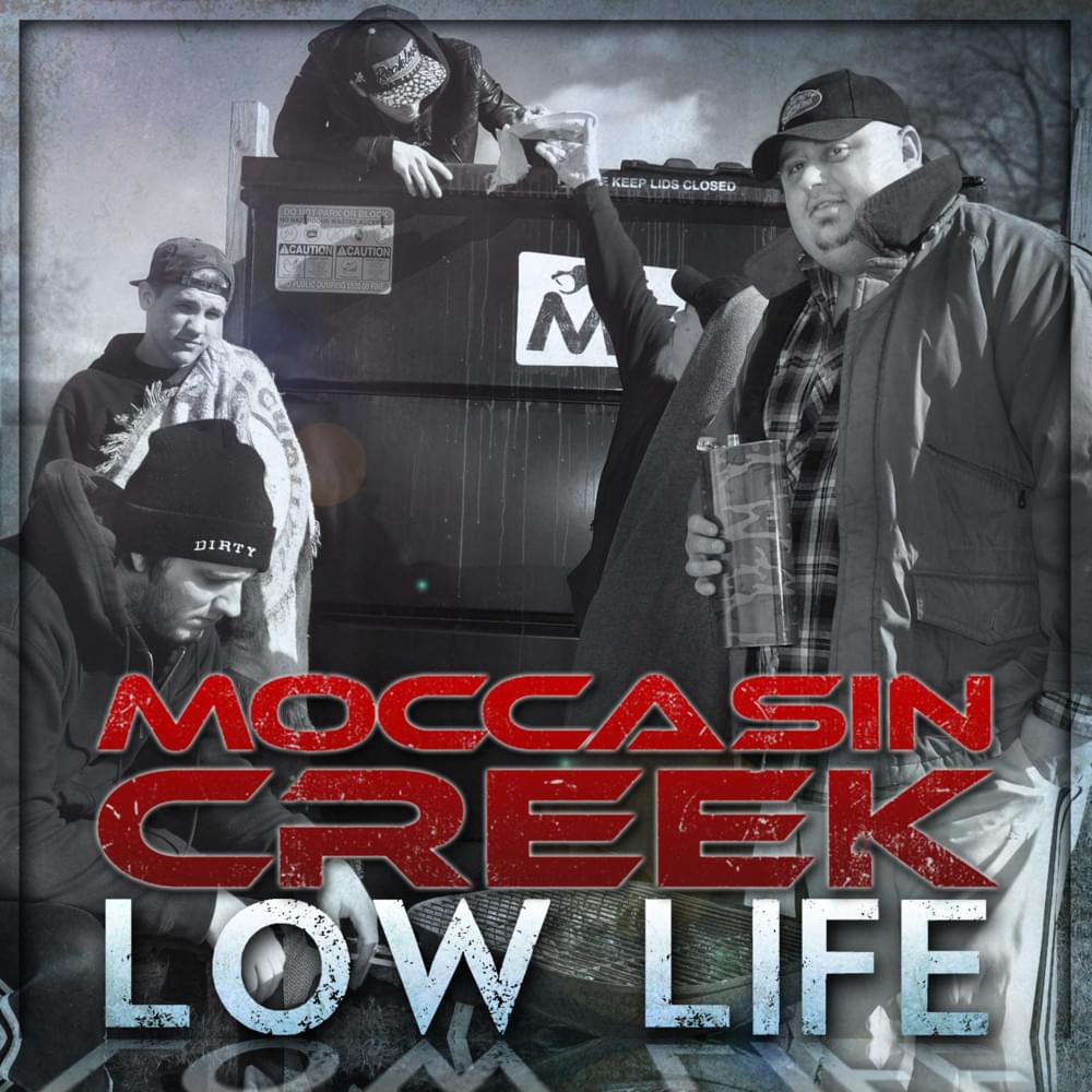 Album cover art for "Low Life" by Moccasin Creek