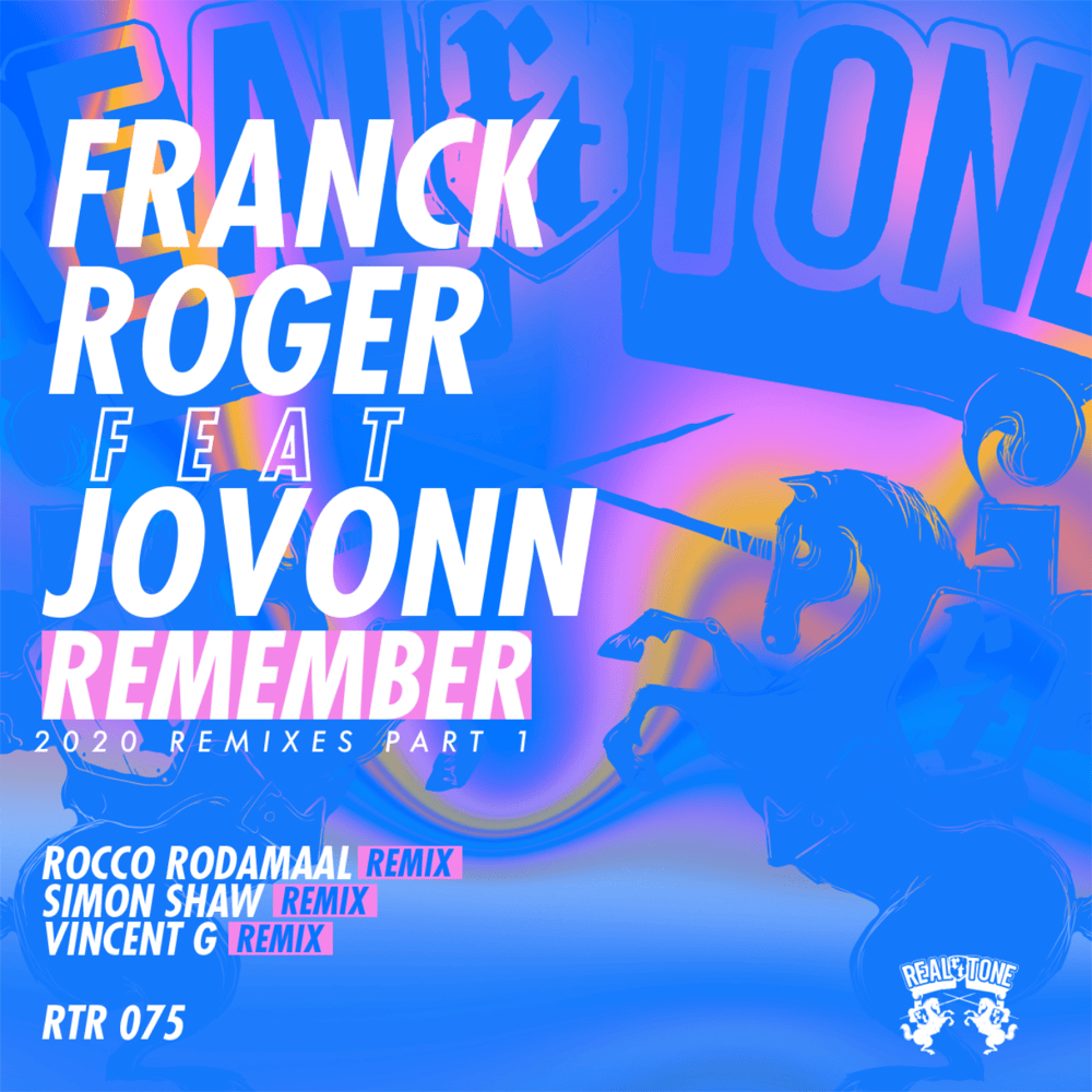 Remember (Rocco Rodamaal Remix) by Franck Roger