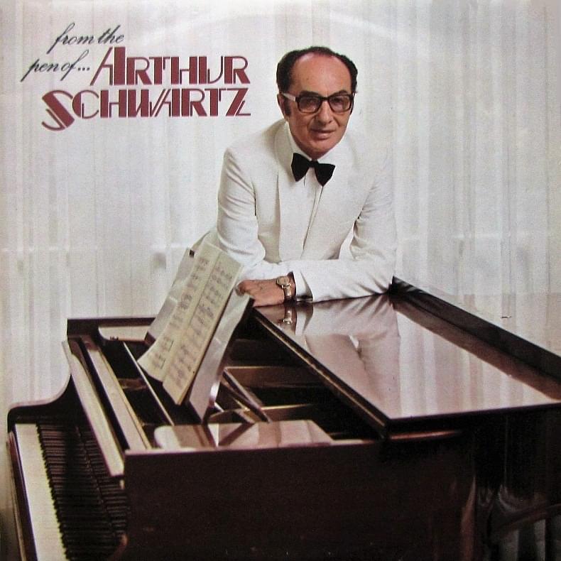 You and the Night and the Music by Arthur Schwartz